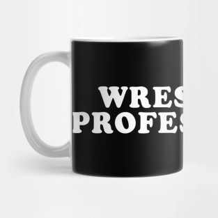 Wrestling Professional Mug